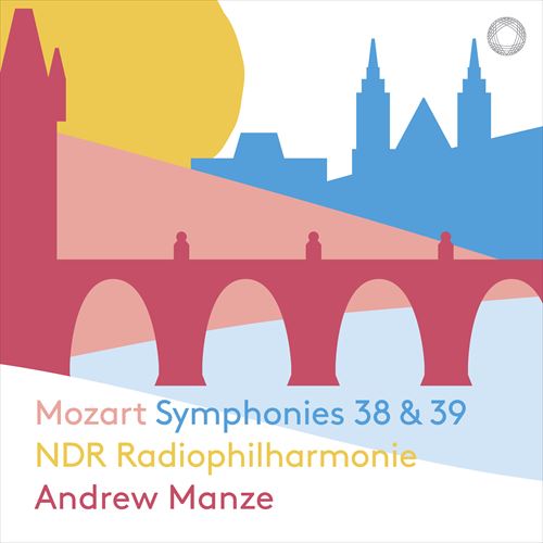 [c@g : ȑ38ԁuvnv39 / nm[t@[khCctBn[j[
ycAh[E}[ (Mozart Symphonies 38 & 39 / NDR Radiophilharmonie & Andrew Manze) [CD] [Import] [{сEt]